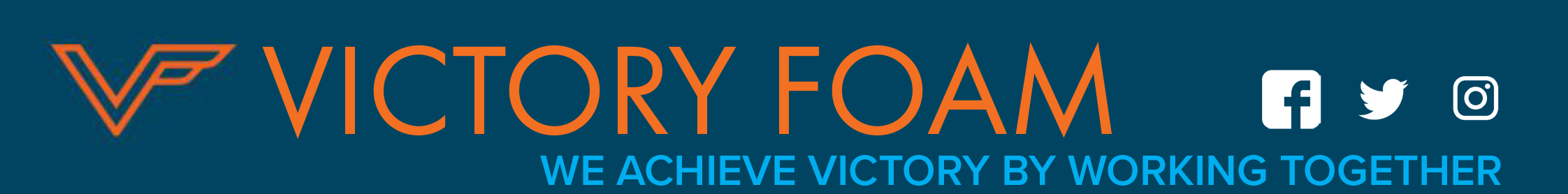 Victory Foam VF logo with the text, we achieve victory by working together.