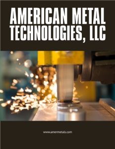 American Metal Technologies, LLC brochure cover.